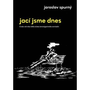 Jací jsme dnes - Jaroslav Spurný, Jindřich Janíček