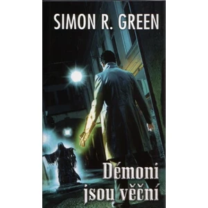 Démoni jsou věční - Tajné dějiny 2 - Green Simon R.