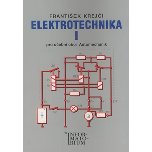 Elektrotechnika I - František Krejčí