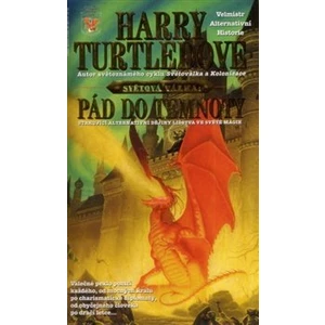 Pád do temnoty - Harry Turtledove