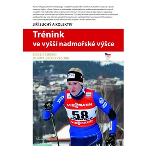 Trénink ve vyšší nadmořské výšce - Jiří Suchý