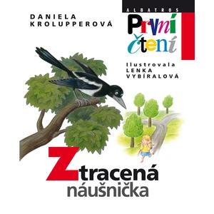 Ztracená náušnička - Krolupperová Daniela, Vybíralová Lenka [E-kniha]