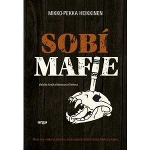 Sobí mafie - Mikko-Pekka Heikkinen