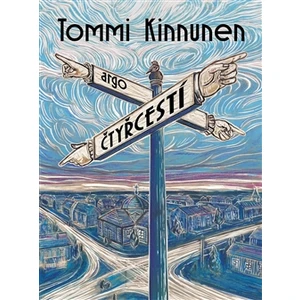 Čtyřcestí - Tommi Kinnunen