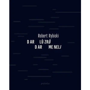 Dar lůzrů / Dar meneli - Robert Rybicki