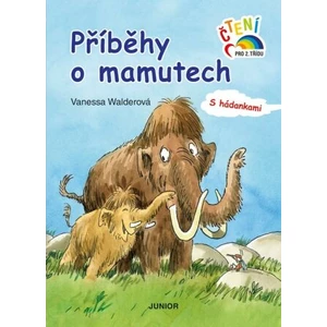 Příběhy o mamutech - Walderová Vanessa