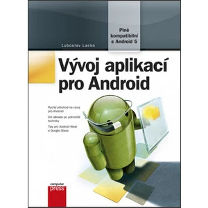 Vývoj aplikací pro Android - Ľuboslav Lacko