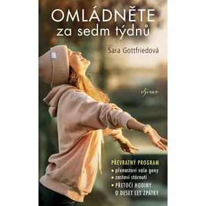 Omládněte za sedm týdnů - Sara Gottfriedová