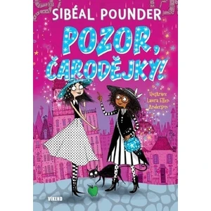 Pozor, čarodějky - Sibéal Pounder