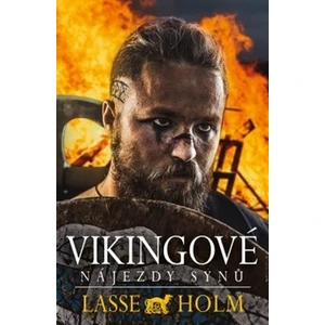 Vikingové: Nájezdy synů - Lasse Holm