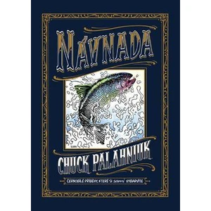 Návnada - Palahniuk Chuck