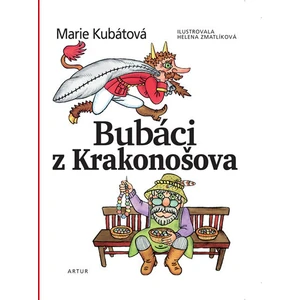 Bubáci z Krakonošova - Kubátová Marie, Zmatlíková Helena