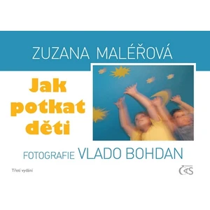 Jak potkat děti - Zuzana Maléřová