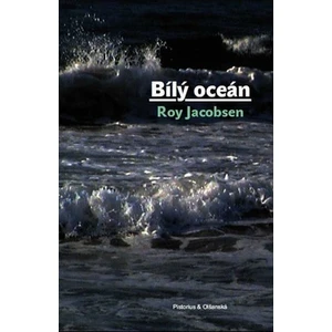 Bílý oceán - Roy Jacobsen