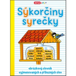 Sýkorčiny syrečky – obrázkový slovník vyjmenovaných a příbuzných slov