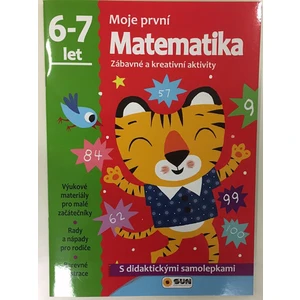 Moje první Matematika 6-7 let -- Zábavné a kreativní úkoly a aktivity