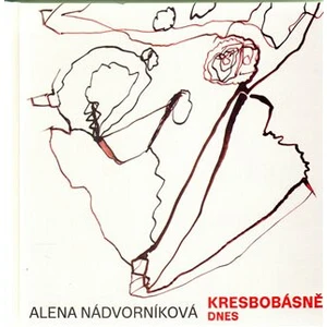 Kresbobásně dnes - Alena Nádvorníková