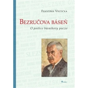 Bezručova báseň -- o poetice básníkovy poezie