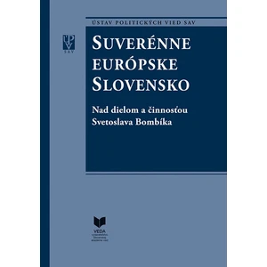 Suverénne európske Slovensko - Šebesta Štefan, Roth Viliam