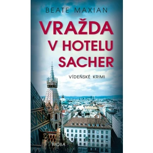 Vražda v hotelu Sacher - Beate Maxian