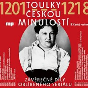 Toulky českou minulostí 1201-1218 - audiokniha