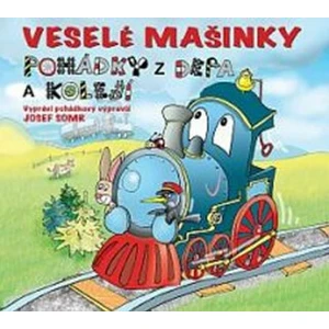 Veselé mašinky - pohádky z depa a kolejí - CD (Čte Jiří Somr)