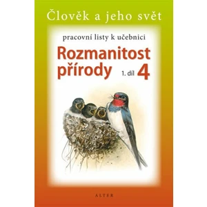 Pracovní listy k učebnici Rozmanitost přírody 4, 1. díl