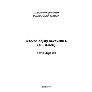 Obecné dějiny novověku I. (16. století) - Kamil Štěpánek