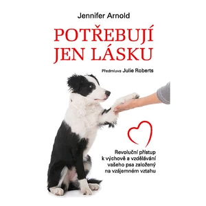 Potřebují jen lásku - Arnold Jennifer