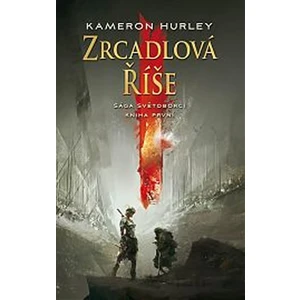 Zrcadlová říše - Hurley Kameron