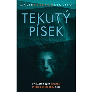 Tekutý písek - Malin Persson Giolito