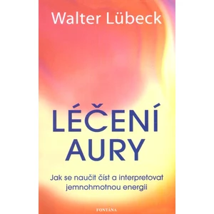 Léčení aury - Walter Lübeck