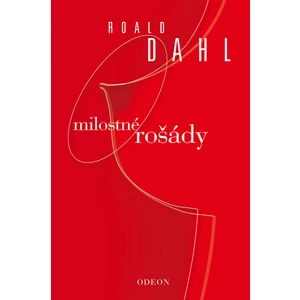 Milostné rošády - Roald Dahl