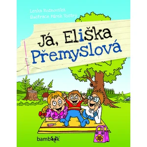 Já, Eliška Přemyslová, Rožnovská Lenka