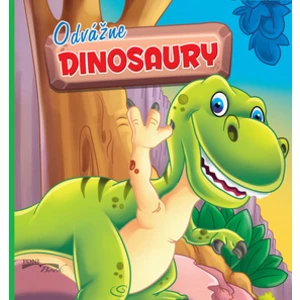 Odvážne dinosaury