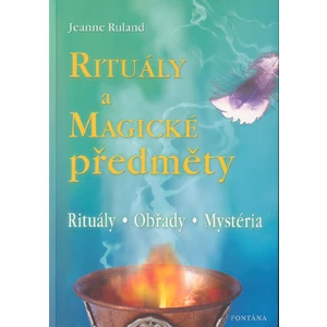 Rituály a magické předměty -- Rituály, obřady, mystéria