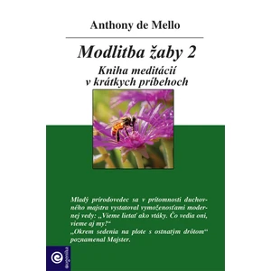 Modlitba žaby 2. - Mello Anthony de