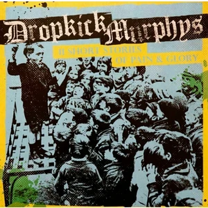 Dropkick Murphys 11 Short Stories Of Pain & Glory (LP)