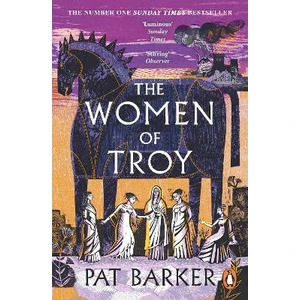 Women of Troy - Pat Barkerová