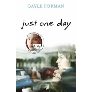 Just One Day - Gayle Formanová