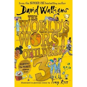 The World´s Worst Children 3 - David Walliams