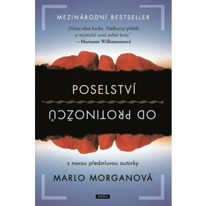 Poselství od protinožců - Marlo Morganová