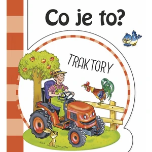 Co je to? Traktory