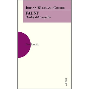 Faust - 2. díl - Johann Wolfgang Goethe