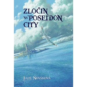 Zločin na Poseidon City - Julie Nováková