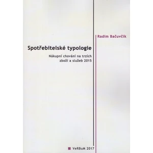 Spotřebitelské typologie - Radim Bačuvčík - e-kniha