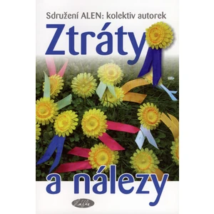 Ztráty a nálezy - Fučíková Renáta, Ježková Alena