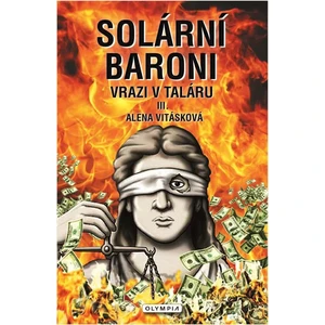 Solární baroni III. - Vrazi v taláru - Alena Vitásková