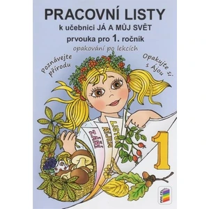 Já a můj svět 1 - Prvouka pro 1. ročník (pracovní listy) [Sešity]