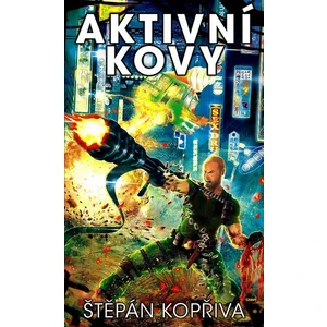 Aktivní kovy - Štěpán Kopřiva